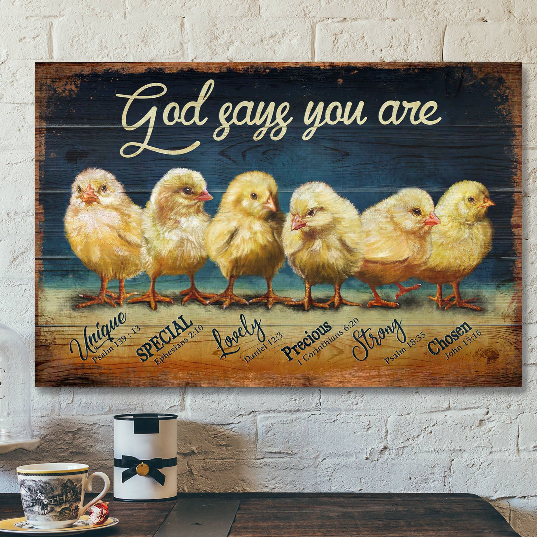 Chicks – God says you are – Bible Verse Canvas – Scripture Canvas Wall Art