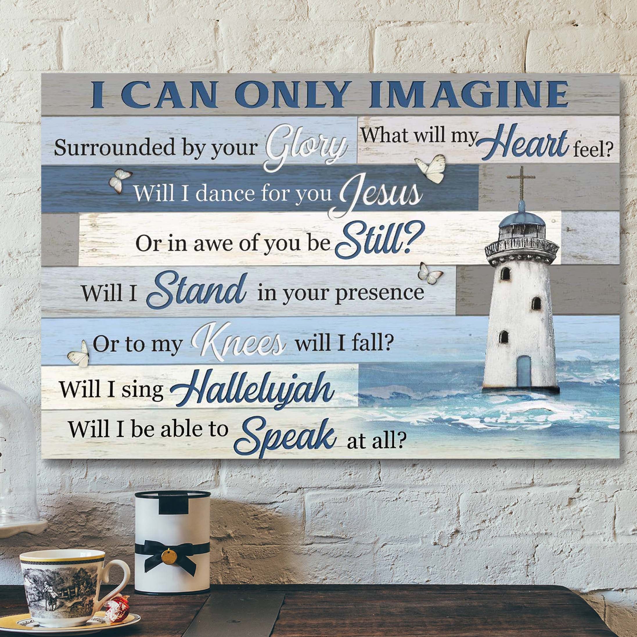 Christ Lighthouse – I Can Only Imagine Canvas Wall Art – Bible Verse Canvas – Scripture Canvas Wall Art