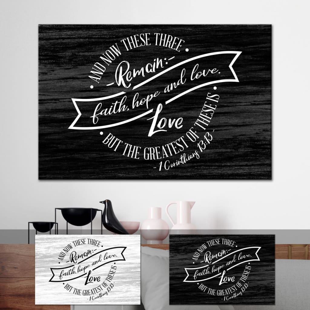 Christian Wall Art 1 Corinthians 1313 Faith Hope Love Wall Decor Canvas – Religious Wall Decor