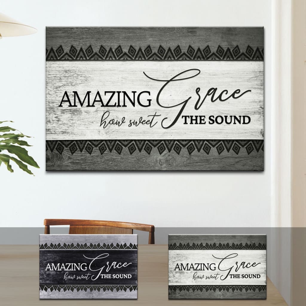 Christian Wall Art Amazing Grace How Sweet The Sound Farmhouse Style Canvas Print – Religious Wall Decor