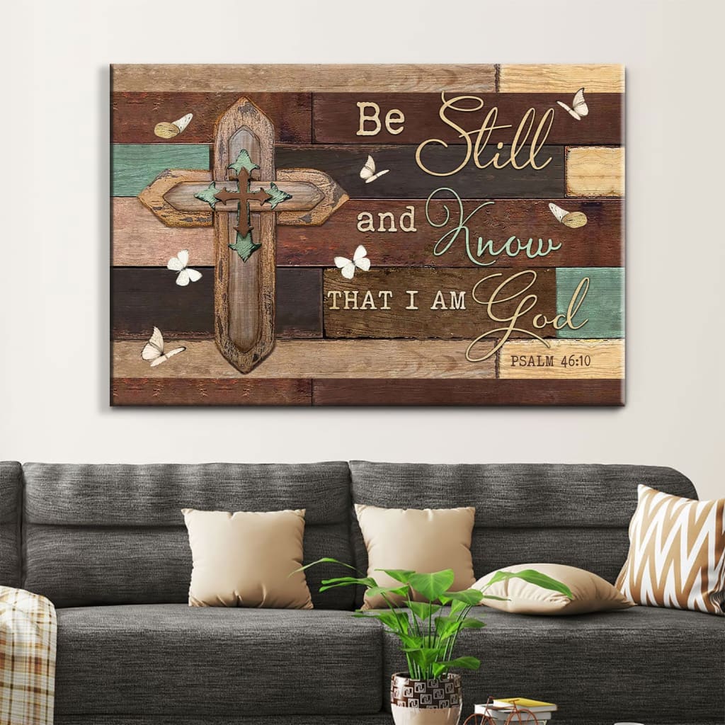 Christian Wall Art Be Still And Know That I Am God, Wooden Cross Canvas Print – Religious Wall Decor