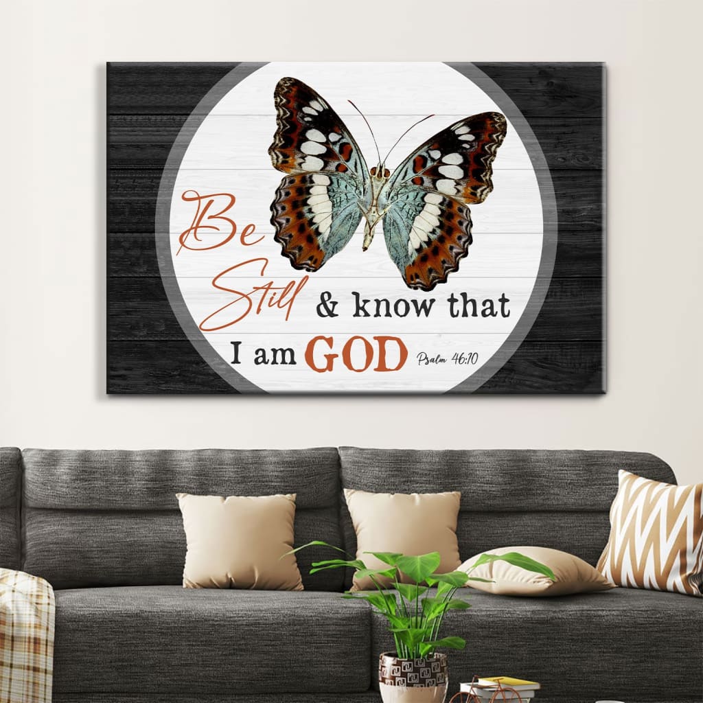 Christian Wall Art Canvas, Be Still And Know That I Am God Butterflies – Religious Wall Decor