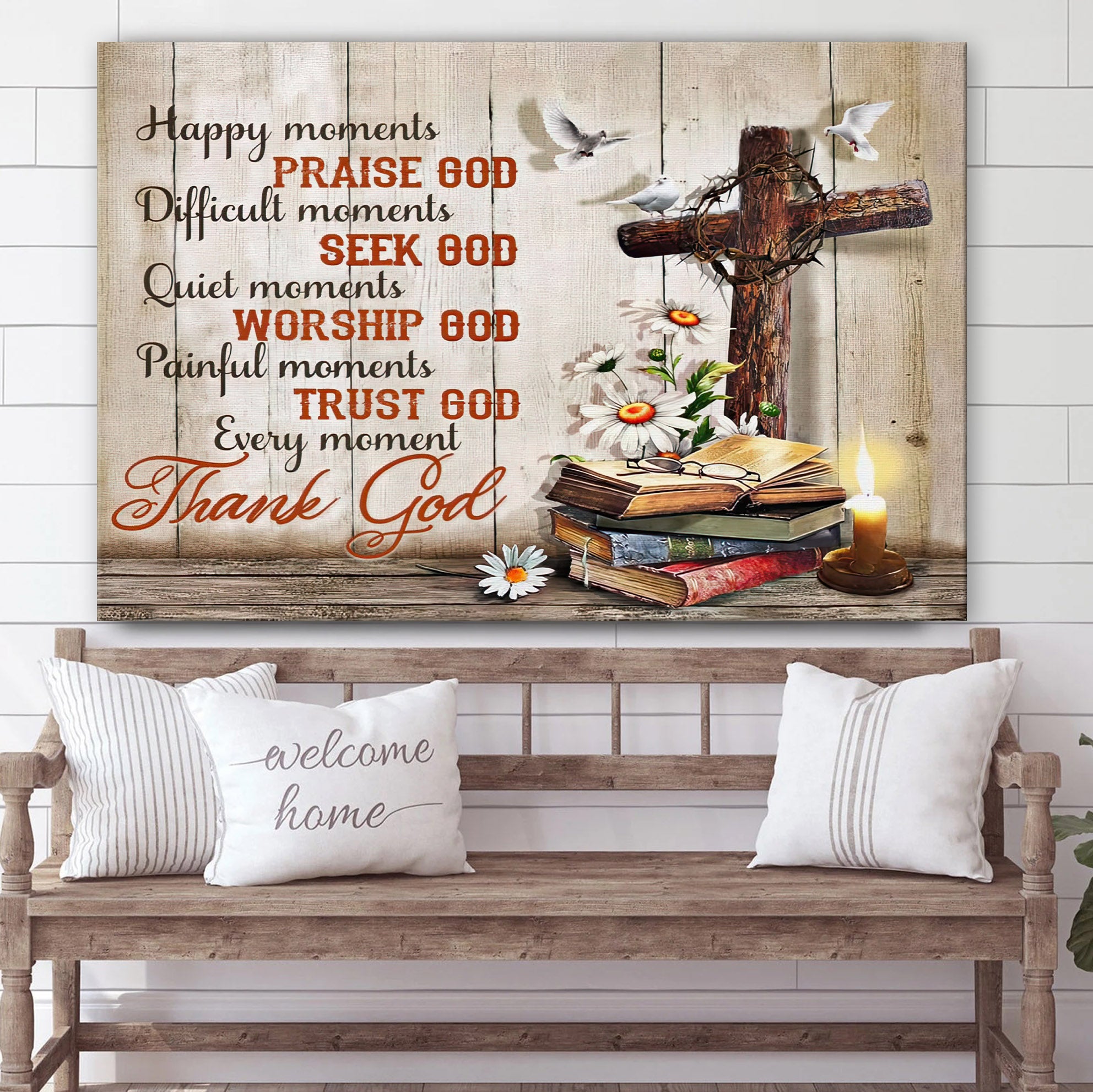 Christian Wall Art Happy Moments Praise God Difficult Seek Canvas Print