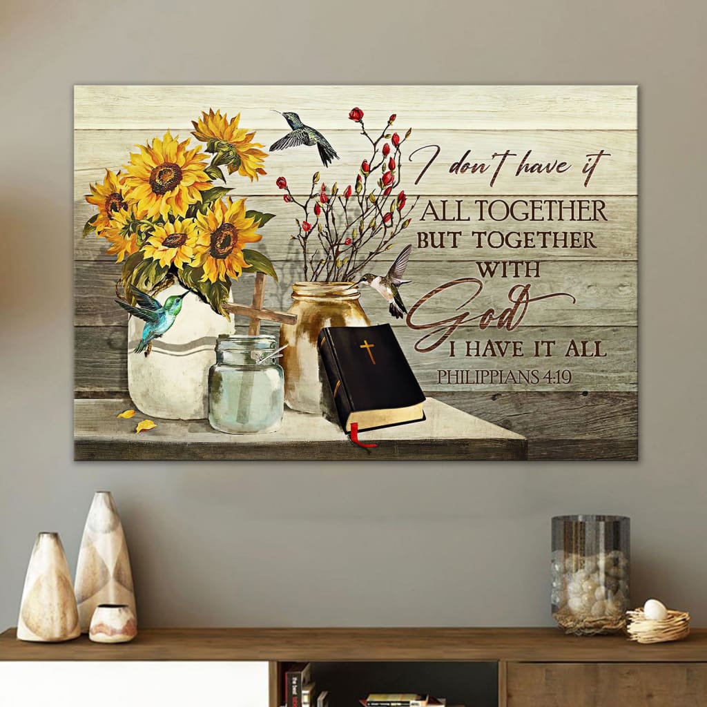 Christian Wall Art I Don’t Have It All Together But Together With God I Have It All – Religious Wall Decor