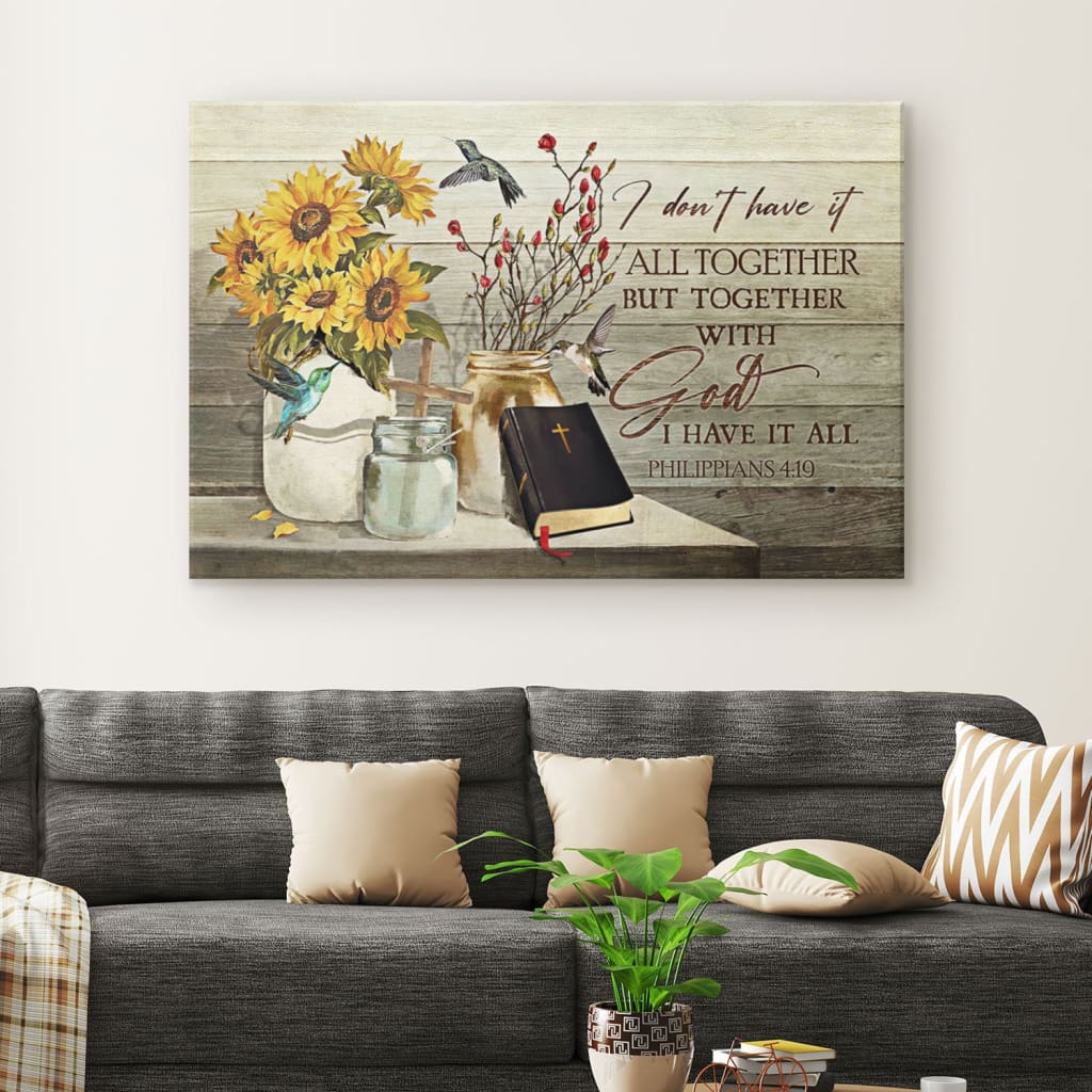 Christian Wall Art I Don’t Have It All Together But Together With God I Have It All – Religious Wall Decor