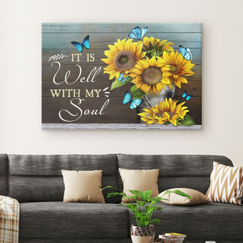 Christian Wall Art It Is Well With My Soul Butterfly Sunflower Canvas Art – Religious Wall Decor