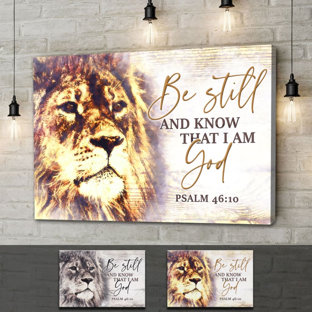 Christian Wall Art Lion Of Judah, Be Still And Know That I Am God Canvas Print – Religious Wall Decor