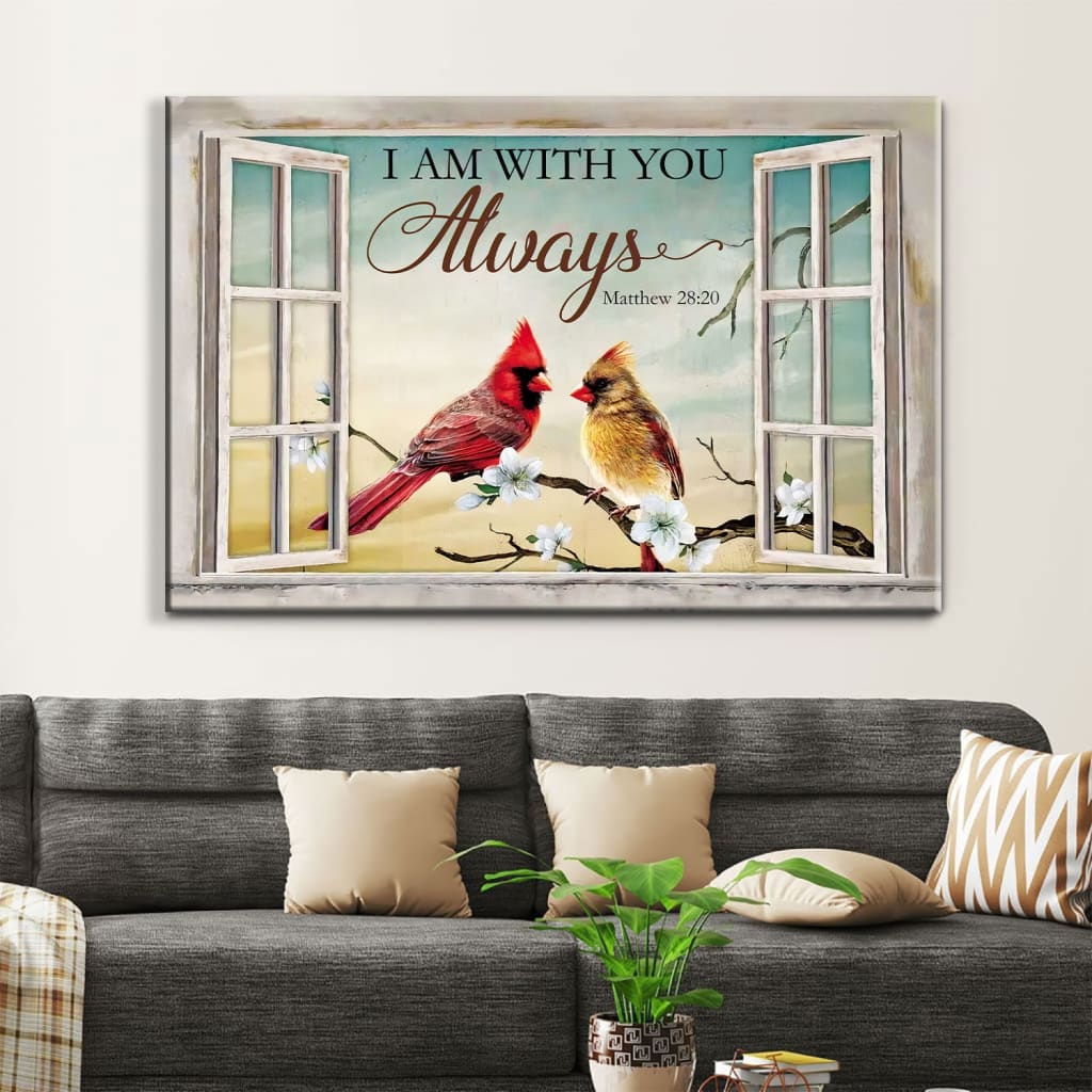 Christian Wall Art Matthew 2820 I Am With You Always Cardinal Canvas Print – Religious Wall Decor