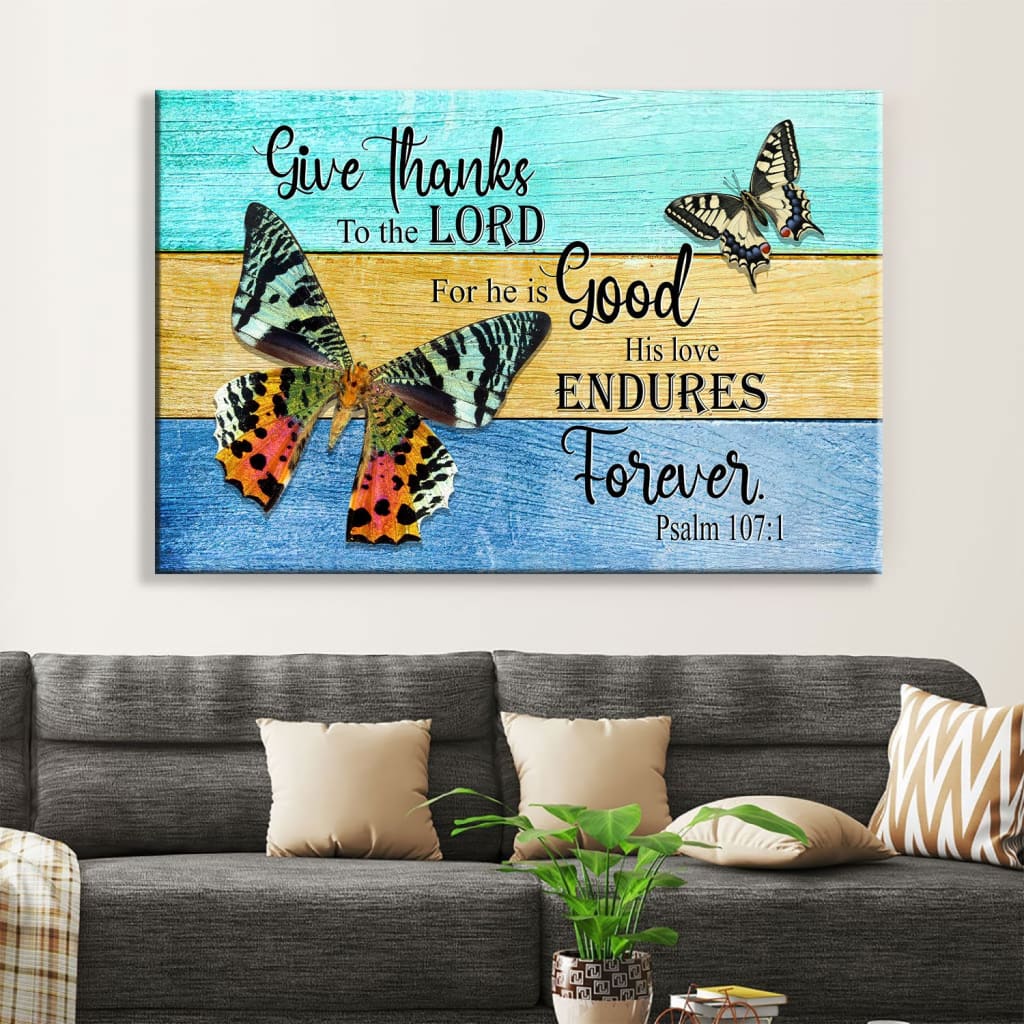 Christian Wall Art Psalm 1071 Give Thanks To The Lord Wall Art Canvas – Religious Wall Decor