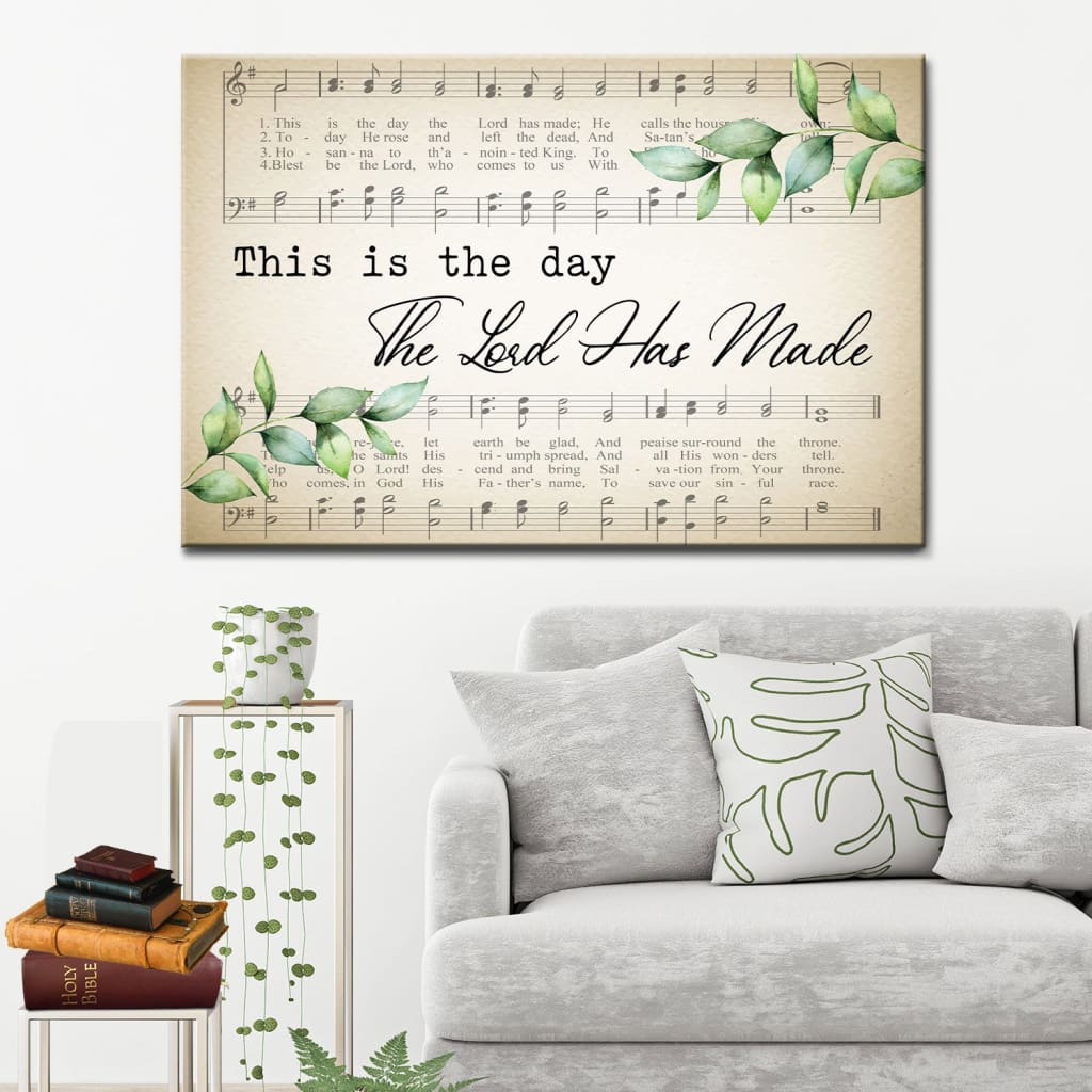 Christian Wall Art This Is The Day The Lord Has Made Sheet Music Wall Art Canvas – Religious Wall Decor