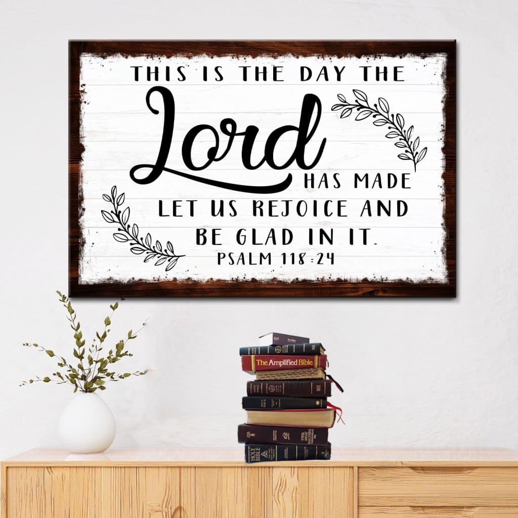 Christian Wall Art This Is The Day The Lord Has Made Wall Art Canvas Print – Religious Wall Decor