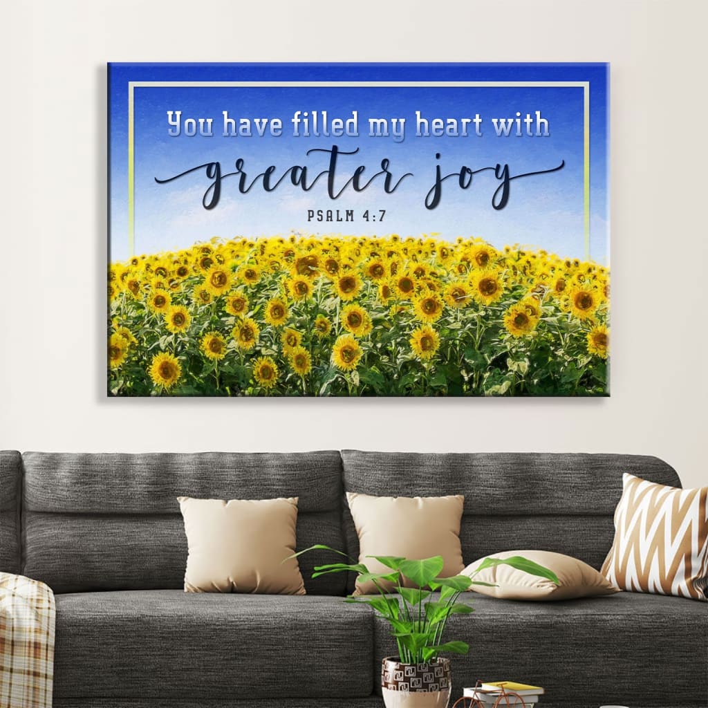 Christian Wall Art You Have Filled My Heart With Greater Joy Psalm 47 Canvas Print – Religious Wall Decor