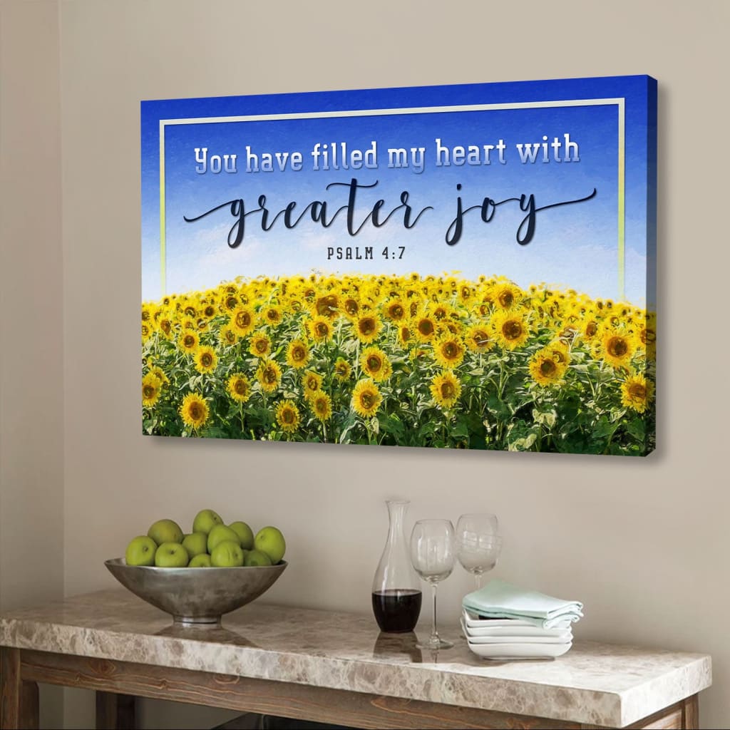 Christian Wall Art You Have Filled My Heart With Greater Joy Psalm 47 Canvas Print – Religious Wall Decor