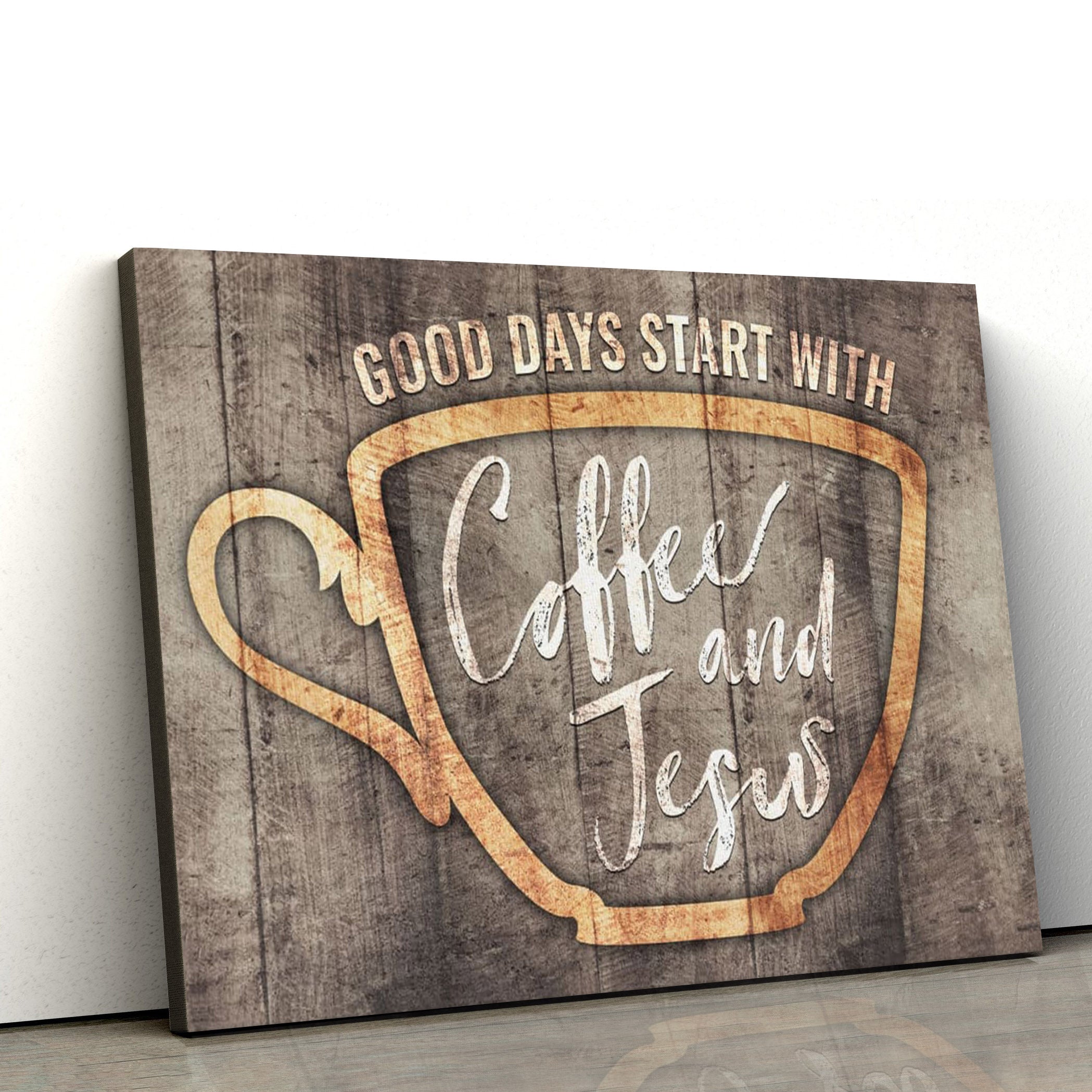 Christian Wall Decor Good Days Start With Coffee And Jesus Art Canvas – Christian Art Gift