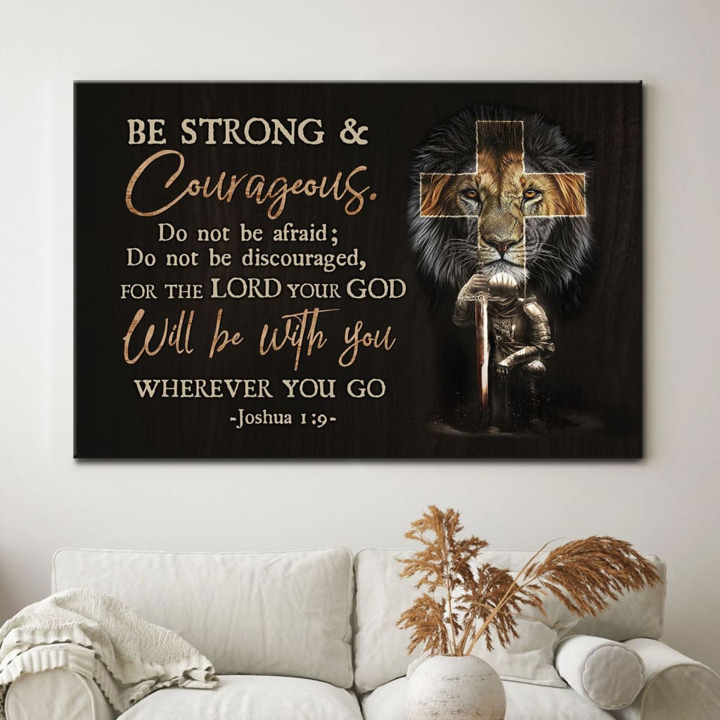 Christian Warrior, Be Strong And Courageous Joshua 19 Wall Art Canvas Print, Christian Wall Decor – Religious Wall Decor