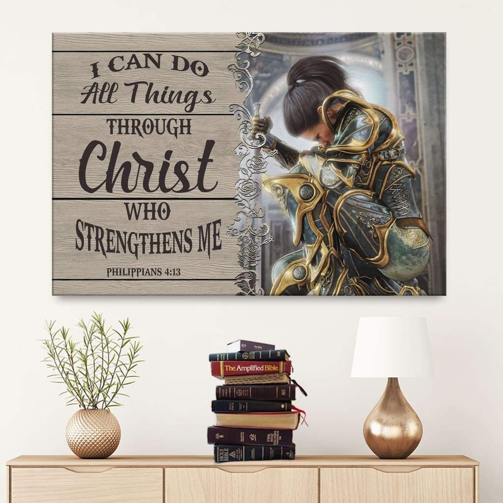 Christian Warrior, Philippians 413 I Can Do All Things Through Christ Canvas Wall Art – Religious Wall Decor