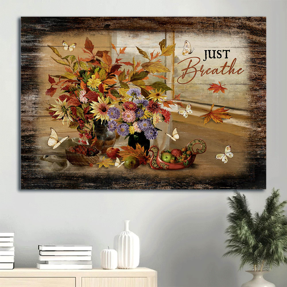 Colorful Flower Painting White Butterfly Autumn Season Autumn Fruit Just Breathe Canvas Wall Art – Christian Wall Decor