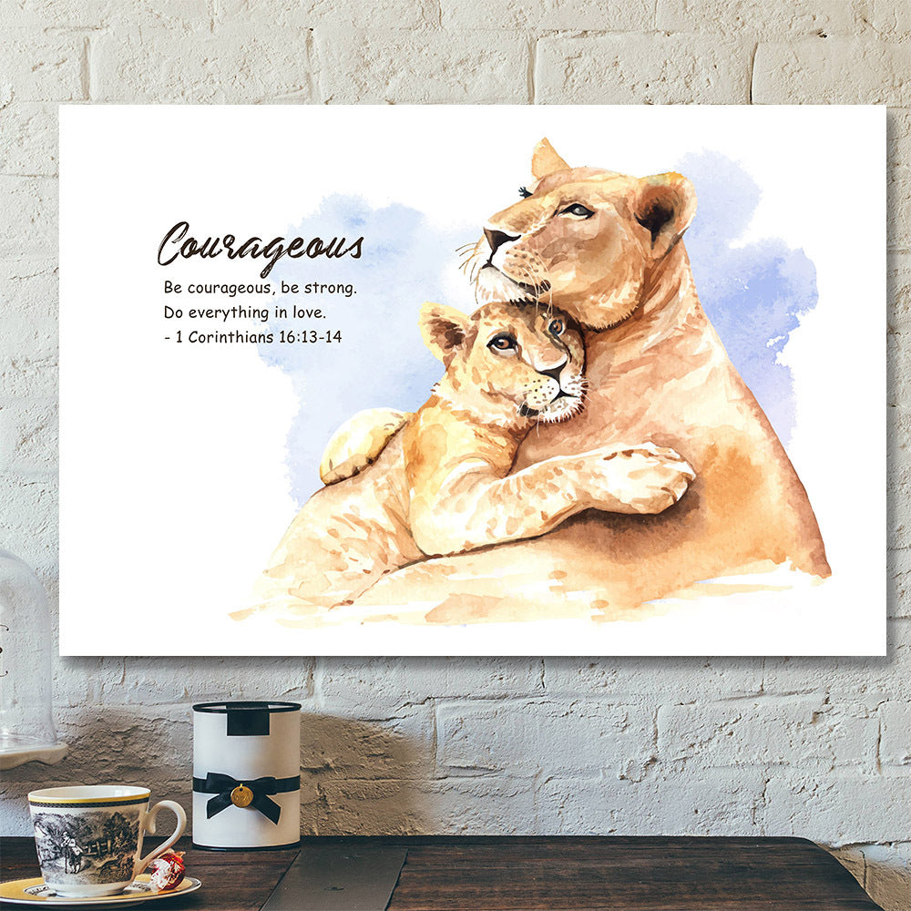 Courageous – 1 Corinthians 16:13-14 – Lion – Christian Canvas Prints – Faith Canvas – Bible Verse Canvas