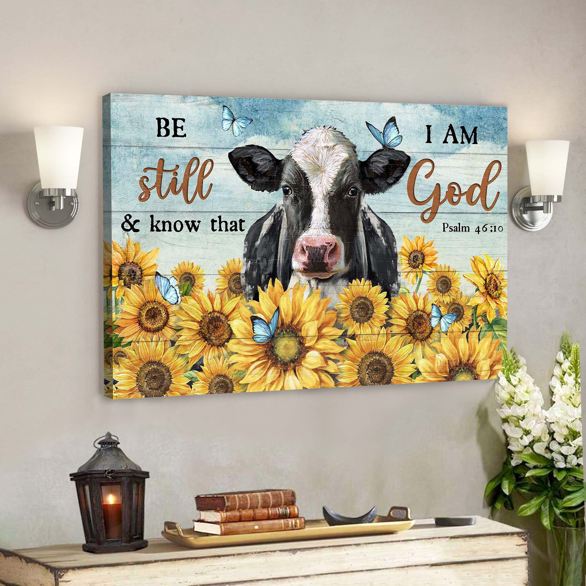 Cow And Sunflower Field – Be Still And Know That I Am God Canvas Wall Art – Bible Verse Canvas – Scripture Canvas Wall Art