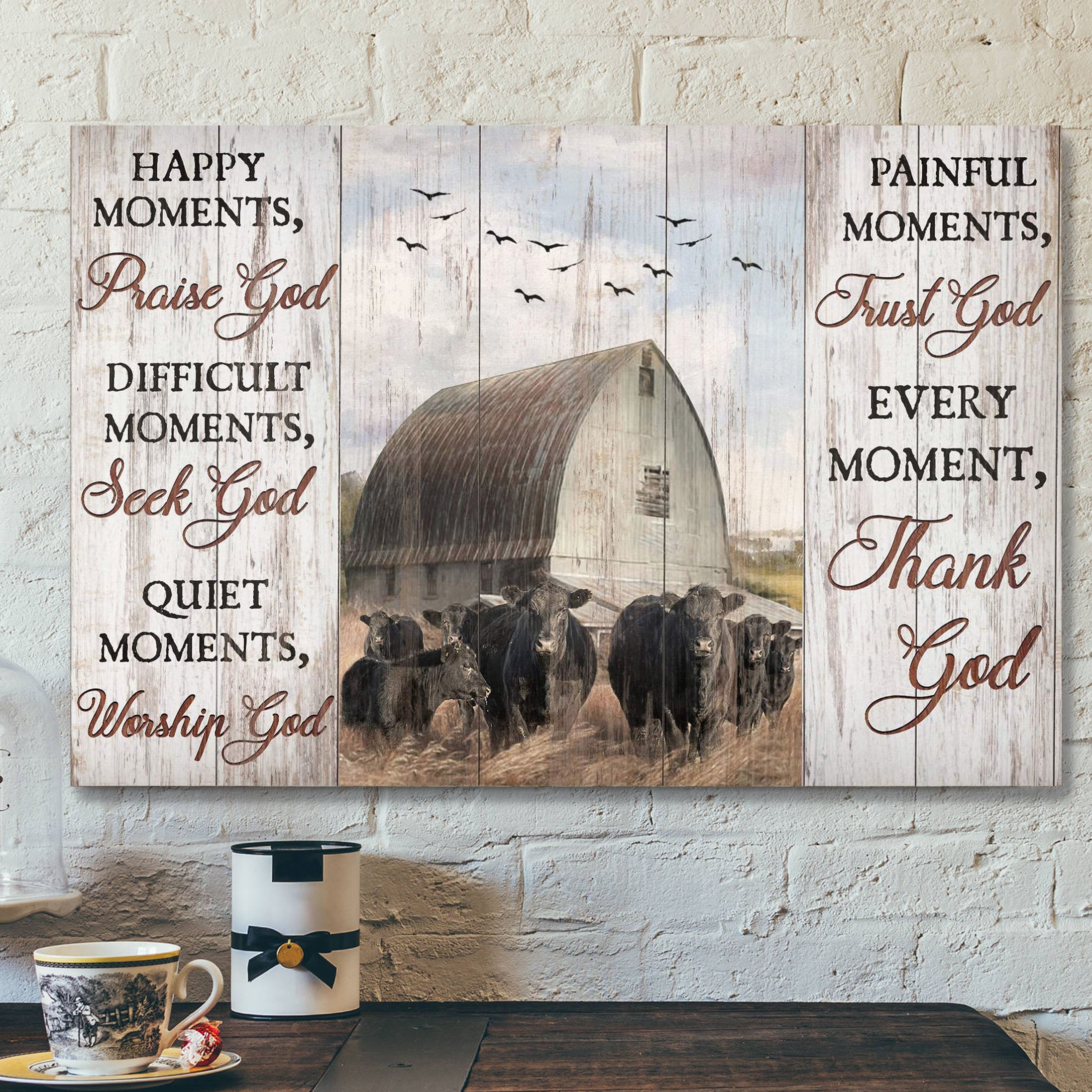 Cows On Farm – Every Moment Thank God – Bible Verse Canvas – Scripture Canvas Wall Art