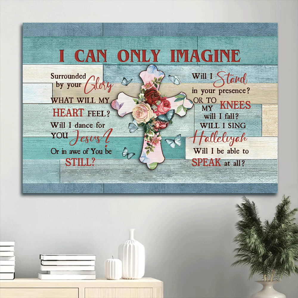 Cross Fiower Painting Blue Butterfly Religious Song I Can Only Imagine Canvas Wall Art – Christian Wall Decor