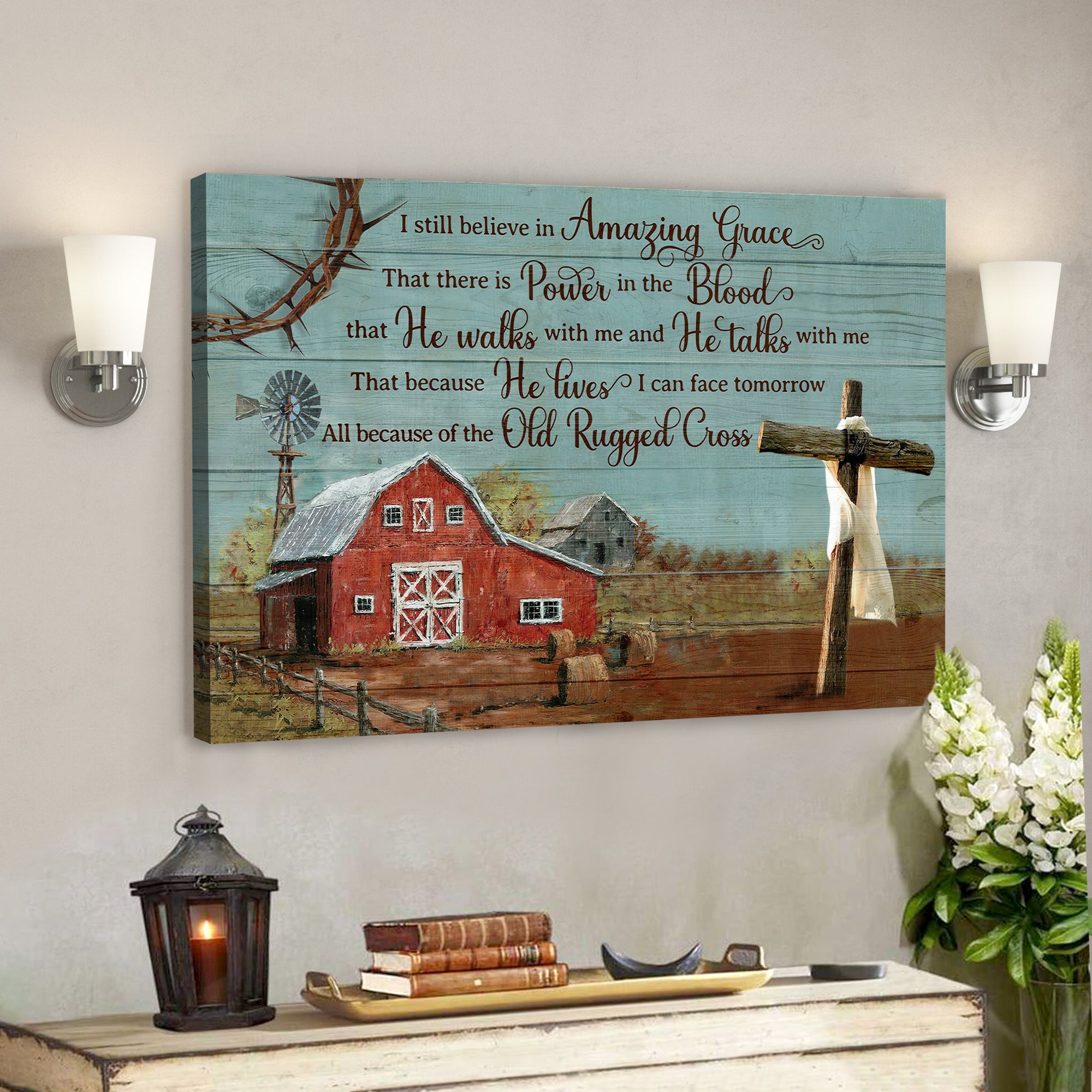 Cross With Tranquil Farm – I Still Believe In Amazing Grace – Bible Verse Canvas – Scripture Canvas Wall Art