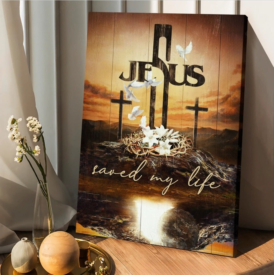 Crown Of Thorns White Lily Cross Painting – Jesus Saved My Life Canvas Posters – Christian Wall Posters – Religious Wall Decor