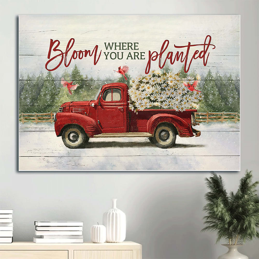 Daisy Flower Red Truck Drawing Red Cardinal Canvas Bloom Where You Are Planted Canvas Wall Art – Christian Wall Decor