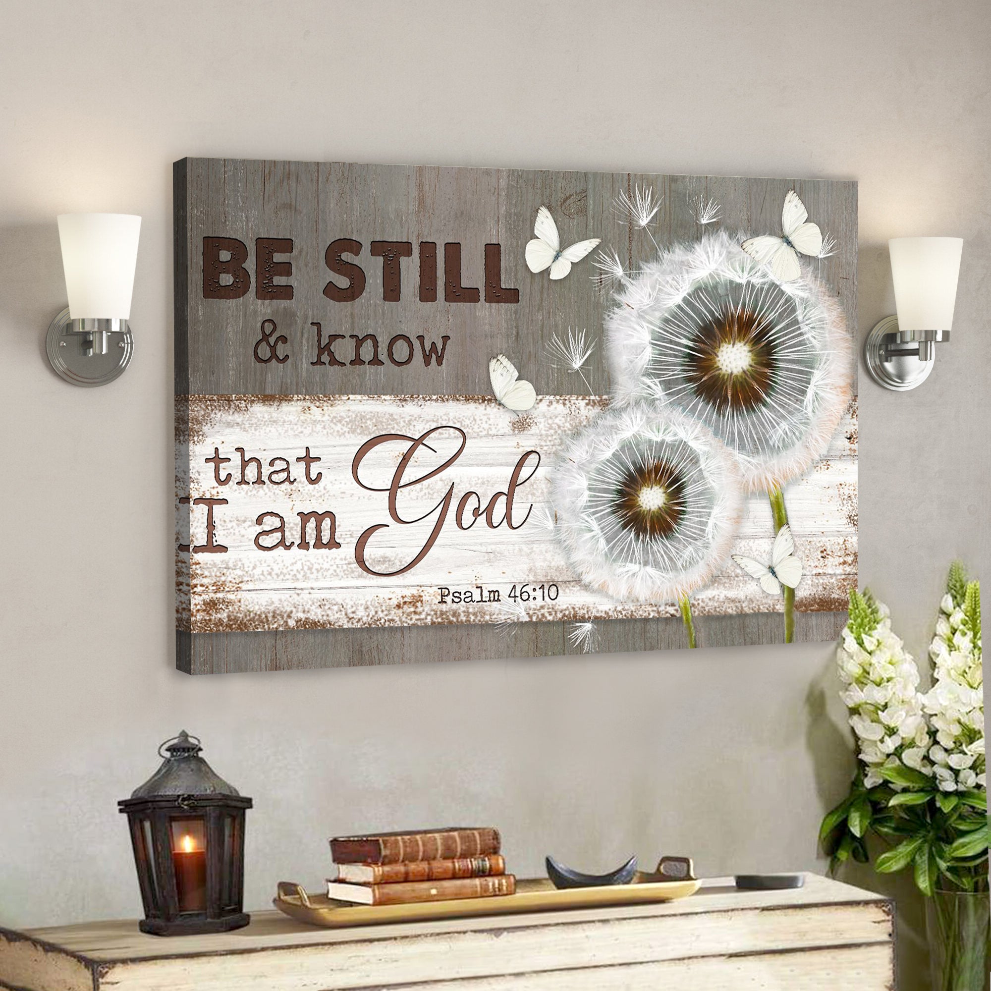 Dandelion And Butterflies – Be Still And Know That I Am God – Bible Verse Canvas – Scripture Canvas Wall Art