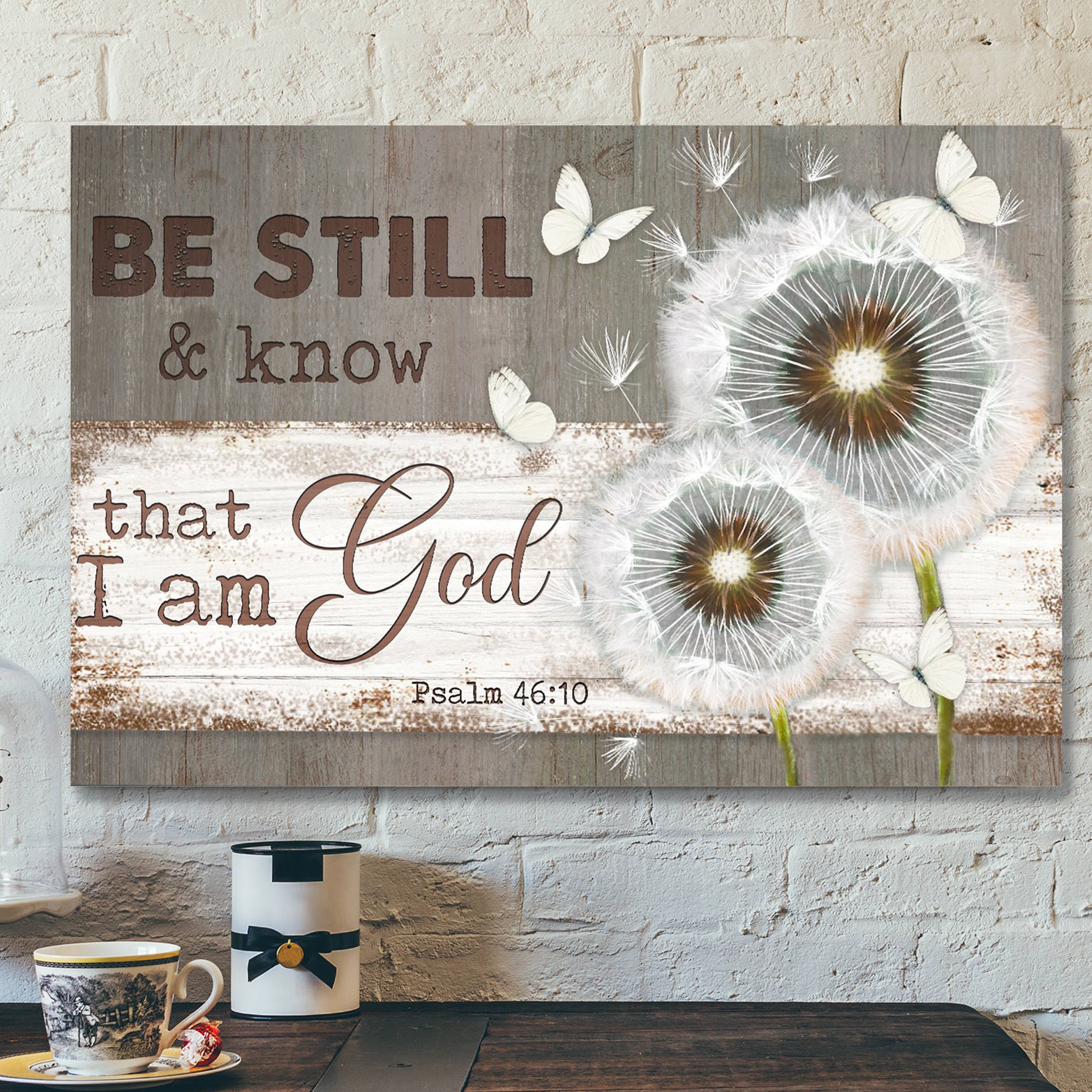 Dandelion And Butterflies – Be Still And Know That I Am God – Bible Verse Canvas – Scripture Canvas Wall Art