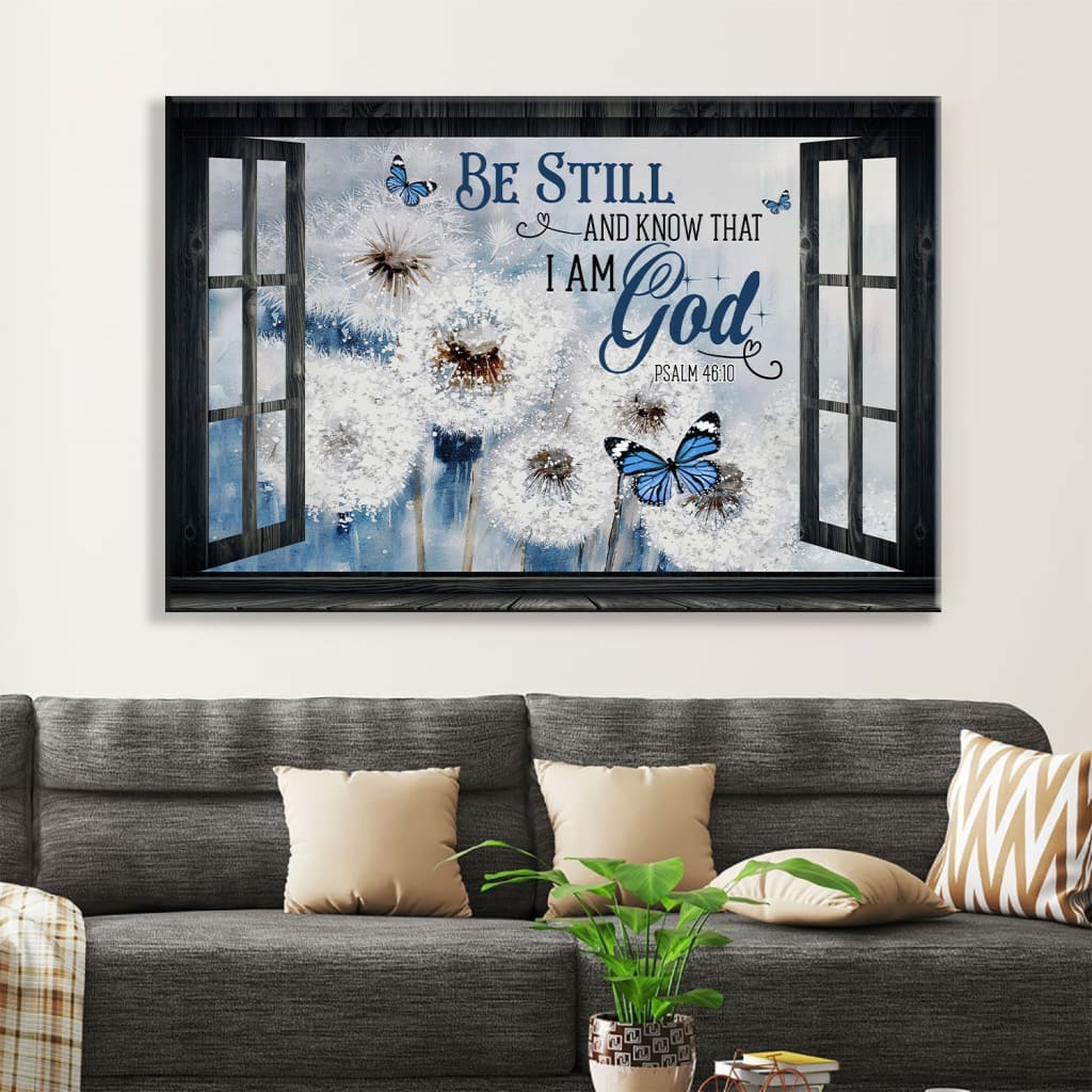 Dandelion Butterfly Be Still And Know Wall Art Canvas Print – Religious Wall Decor