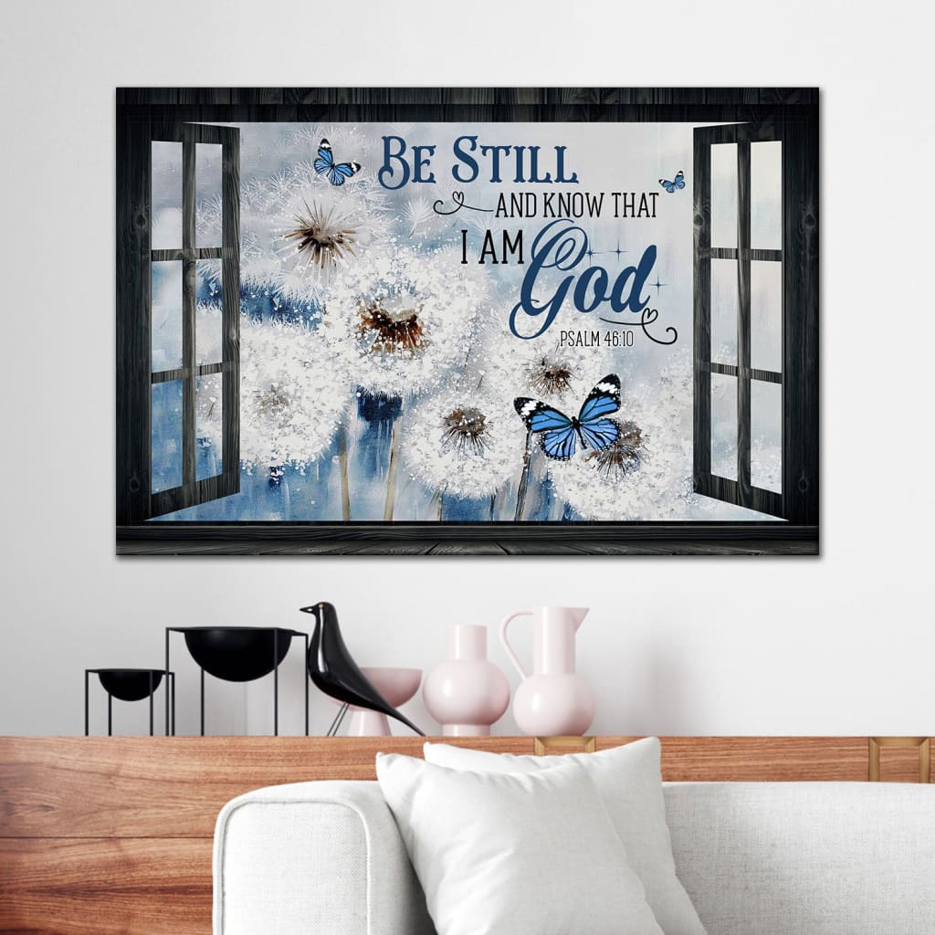 Dandelion Butterfly Be Still And Know Wall Art Canvas Print – Religious Wall Decor