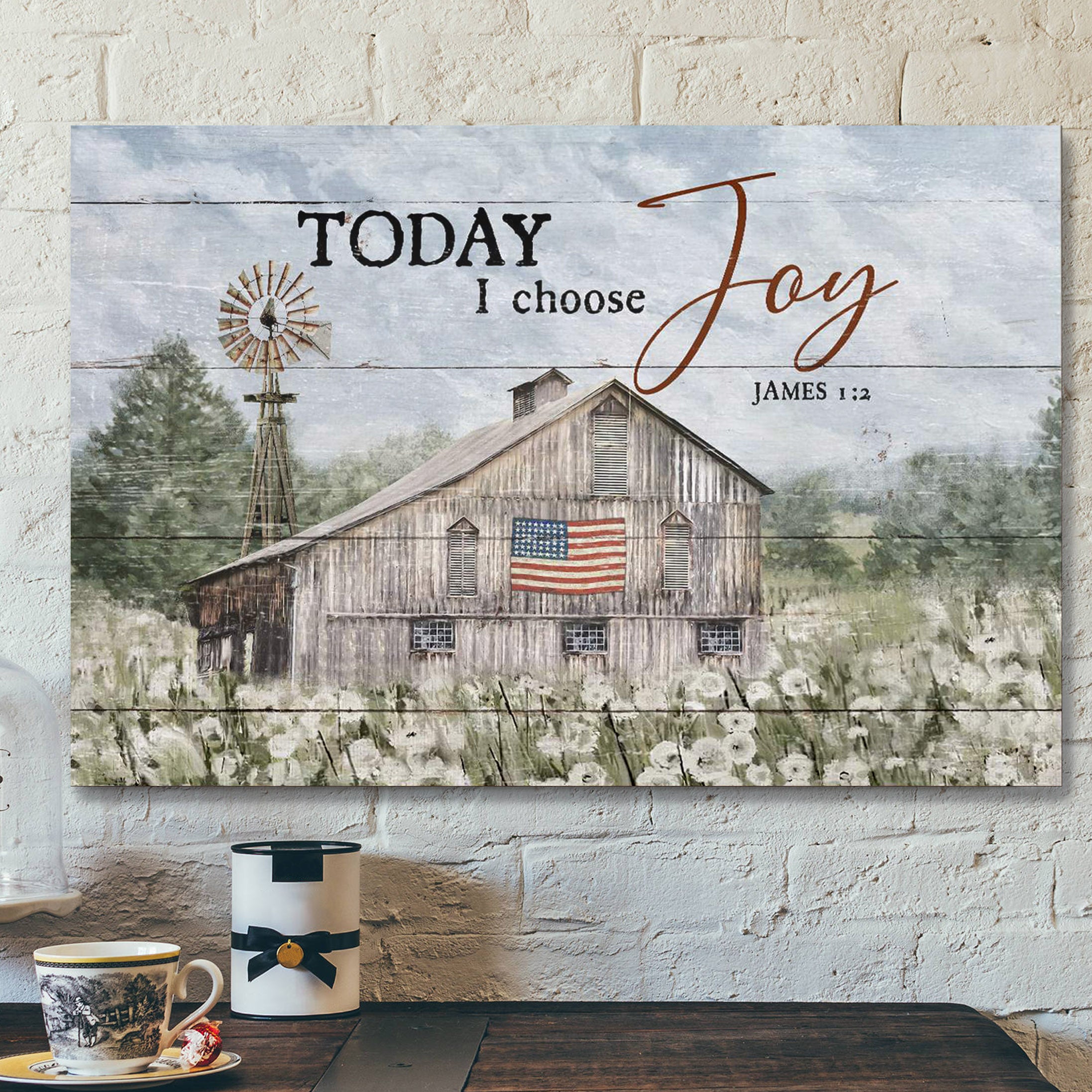 Dandelion Farm With Us Flag – Today I Choose Joy – Bible Verse Canvas – Scripture Canvas Wall Art