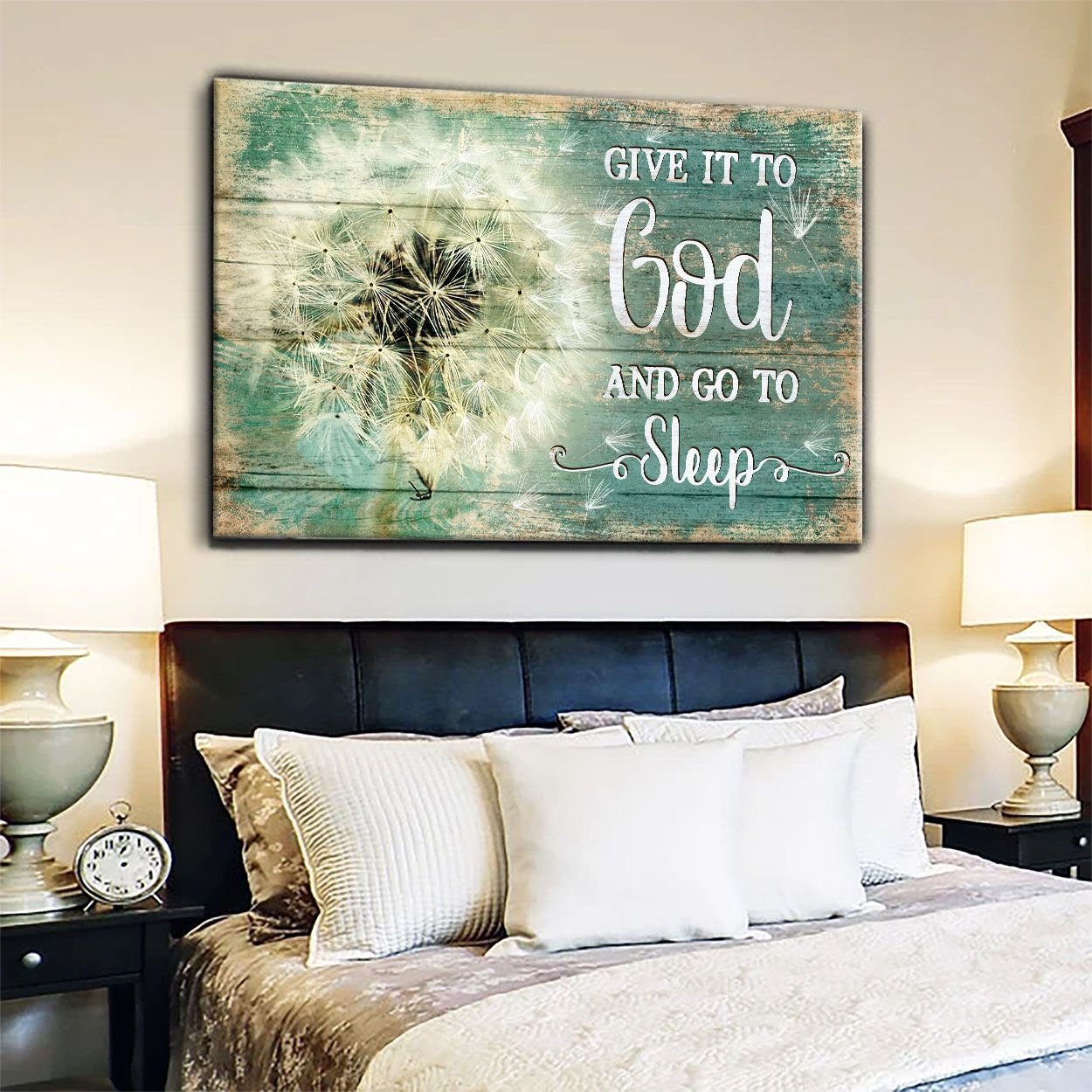 Dandelion Give It To God And Go To Sleep Canvas Wall Art – Christian Poster – Religious Wall Decor