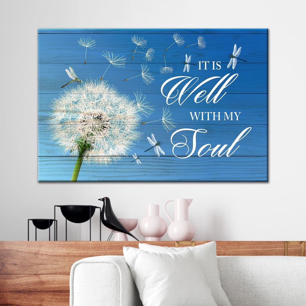 Dandelion It Is Well With My Soul Canvas Wall Art – Christian Canvas – Faith Canvas