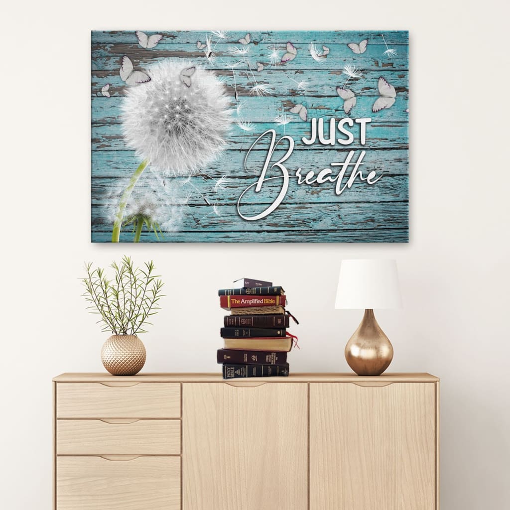 Dandelion Just Breathe Canvas Wall Art – Christian Wall Art – Religious Wall Decor