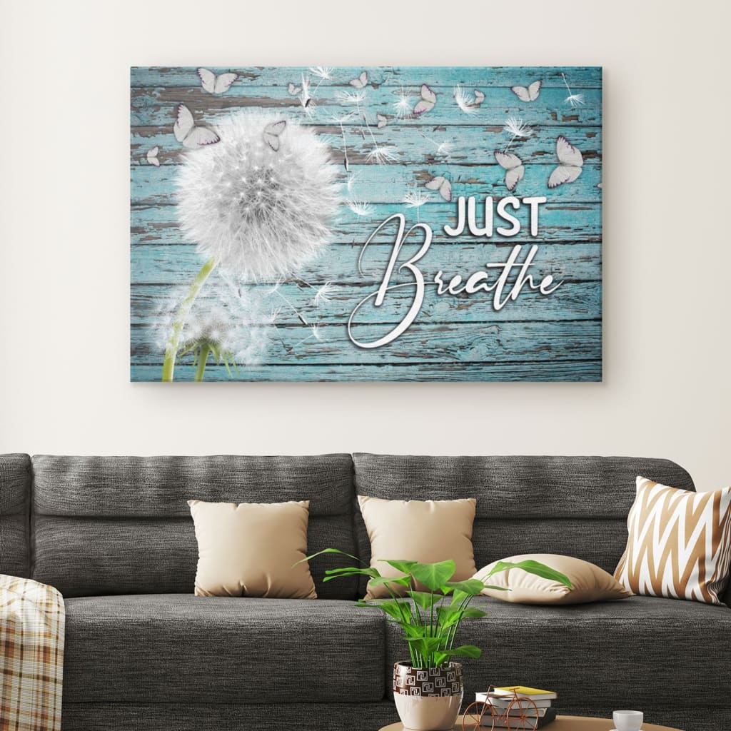 Dandelion Just Breathe Canvas Wall Art – Christian Wall Art – Religious Wall Decor