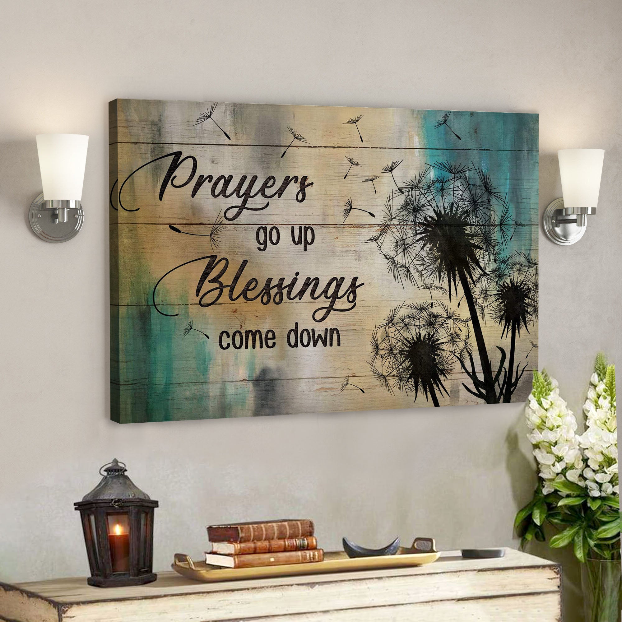 Dandelion – Prayers Go Up Blessings Come Down – Bible Verse Canvas – Scripture Canvas Wall Art