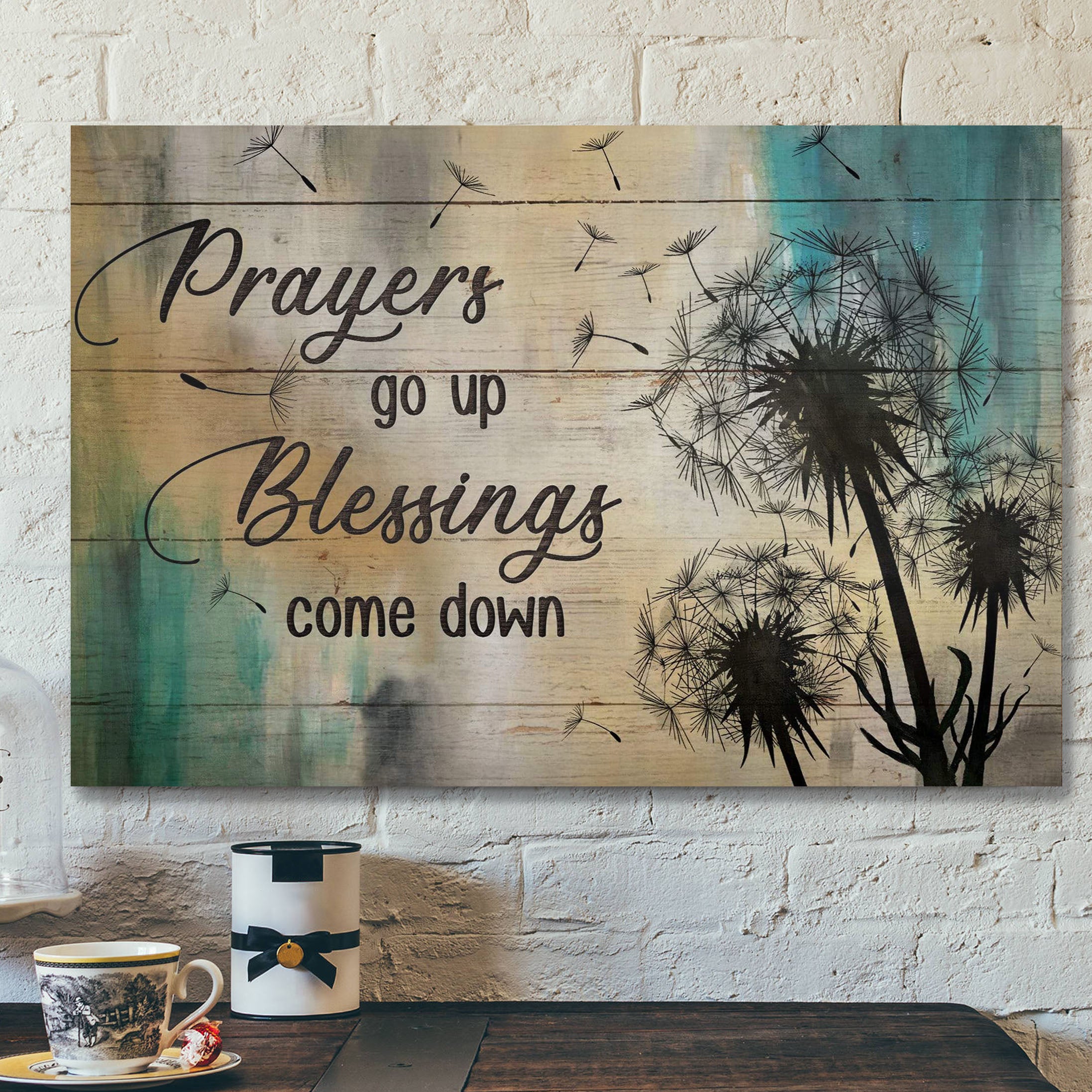 Dandelion – Prayers Go Up Blessings Come Down – Bible Verse Canvas – Scripture Canvas Wall Art