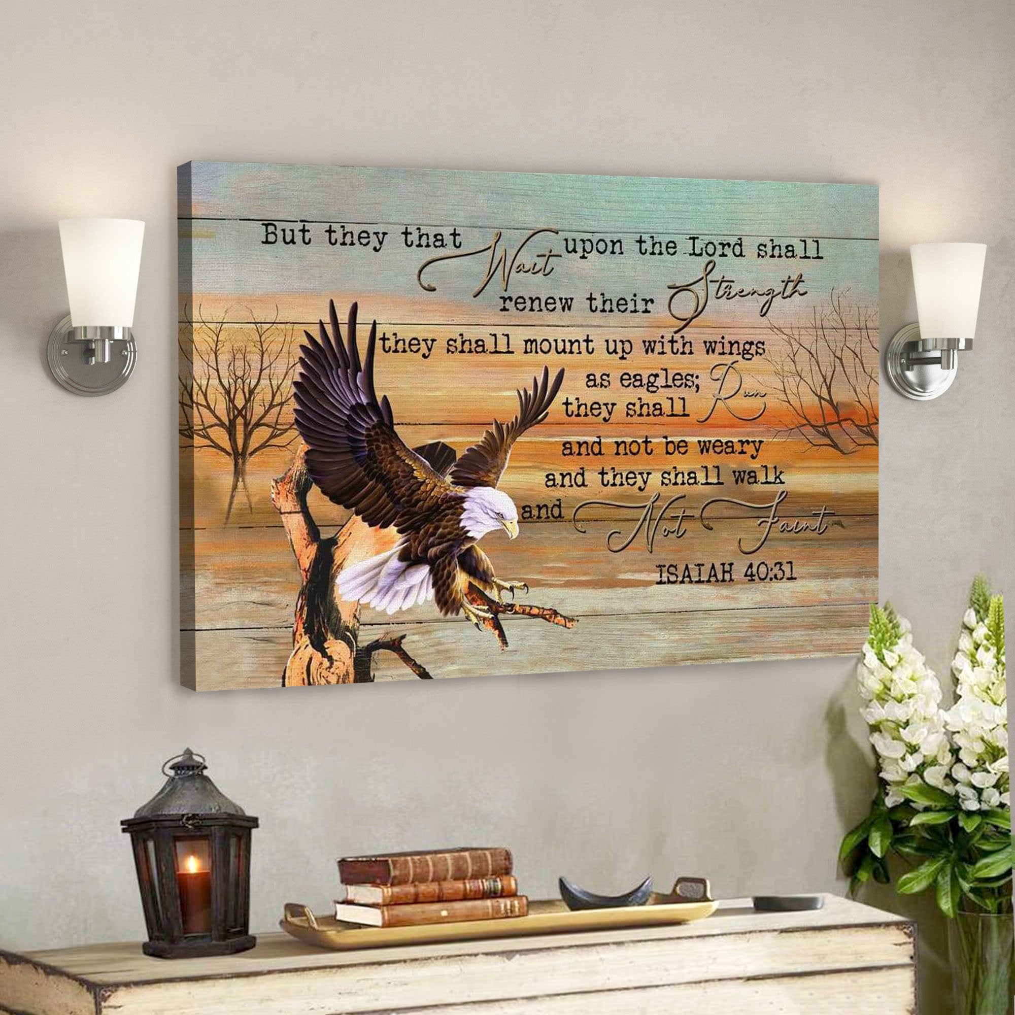 Eagle Canvas Prints – They That Wait Upon The Lord Isaiah 4031 – Bible Verse Wall Art