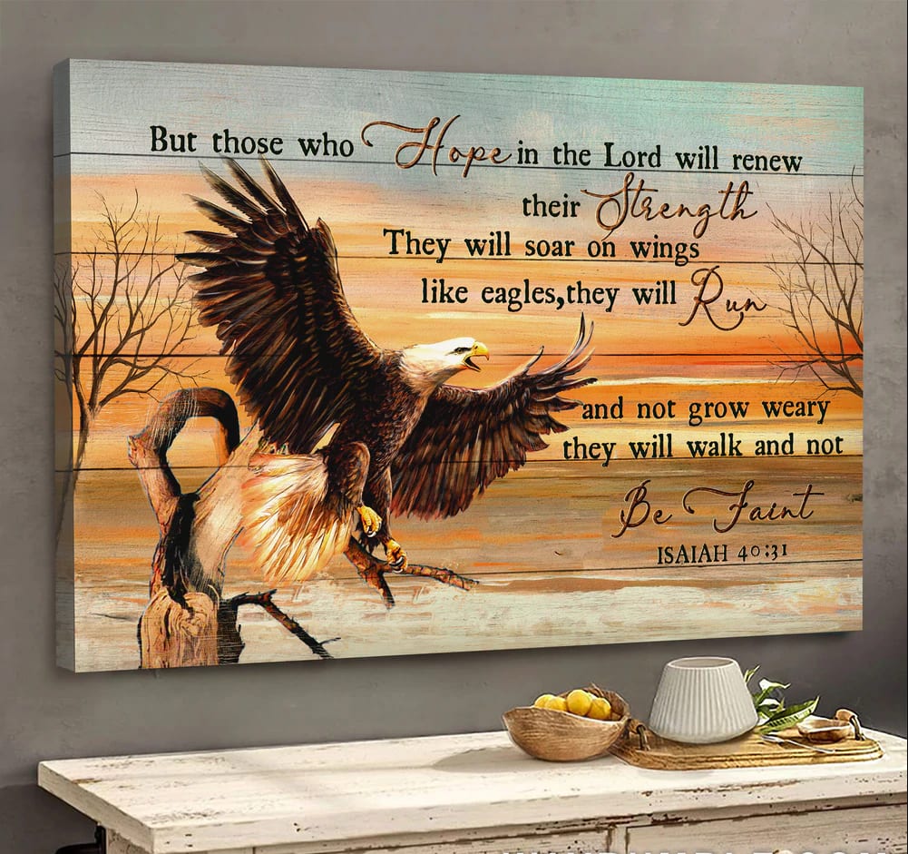 Eagle Sunset Painting Those Who Hope In The Lord Will Renew Their Strength Canvas Wall Art – Christian Poster – Religious Wall Decor