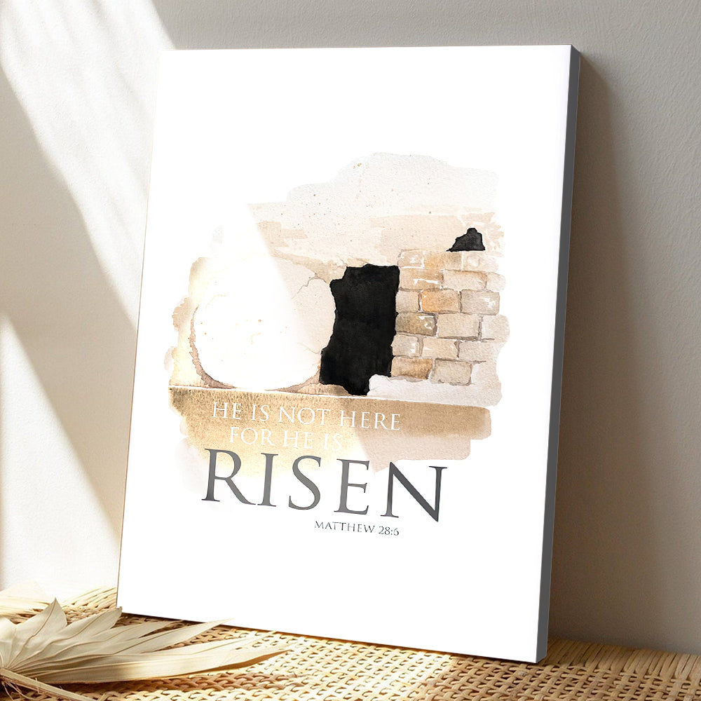 Easter Wall Art – He is Not Here, He is Risen – Easter Canvas – Empty Tomb Wall Art – Easter Art – Christian Canvas – Jesus Home Decor