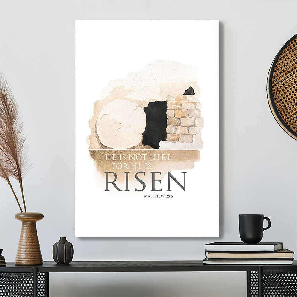 Easter Wall Art – He is Not Here, He is Risen – Easter Canvas – Empty Tomb Wall Art – Easter Art – Christian Canvas – Jesus Home Decor