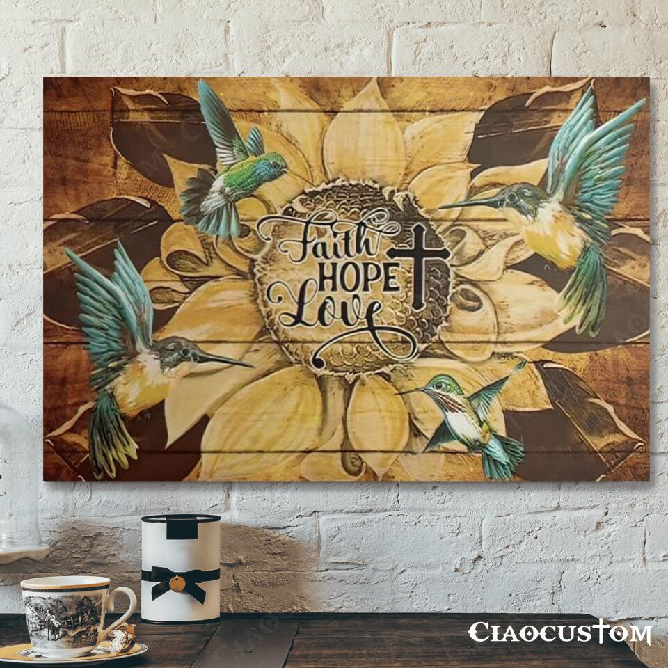 Faith Hope Love – Sunflower – Jesus Canvas Wall Art – Bible Verse Canvas – Christian Canvas Wall Art