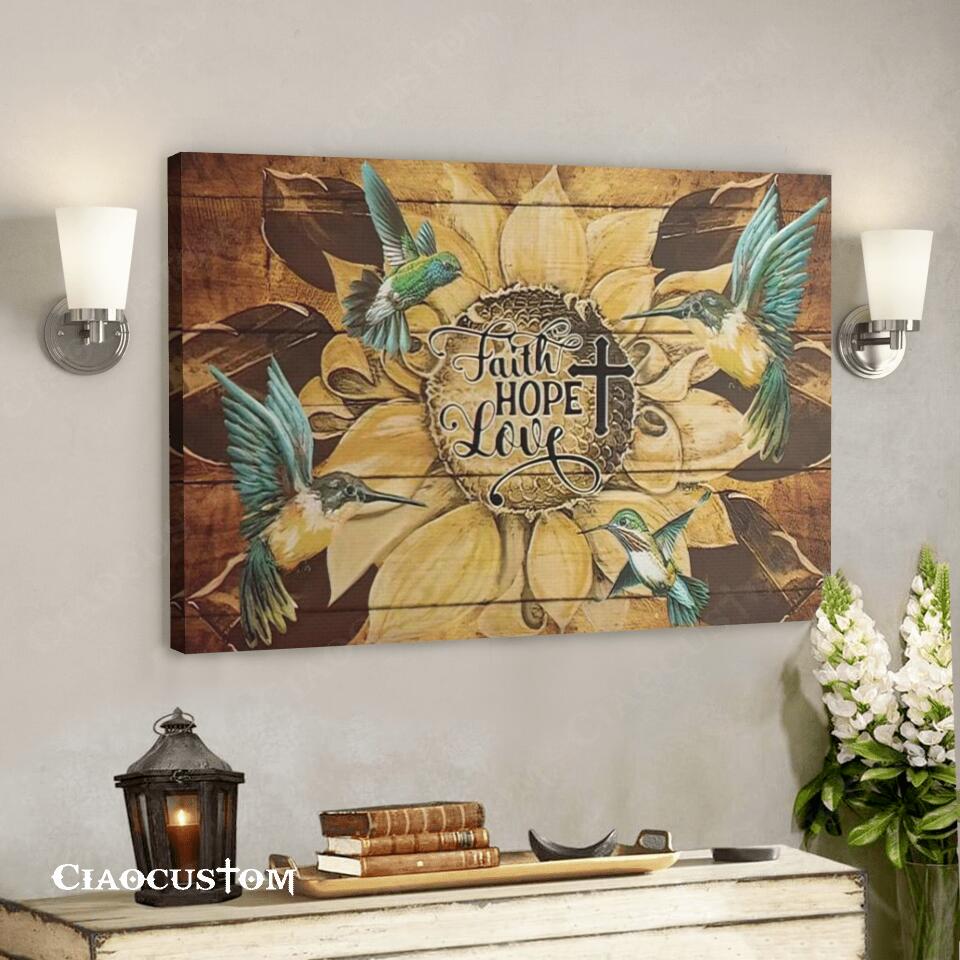 Faith Hope Love – Sunflower – Jesus Canvas Wall Art – Bible Verse Canvas – Christian Canvas Wall Art