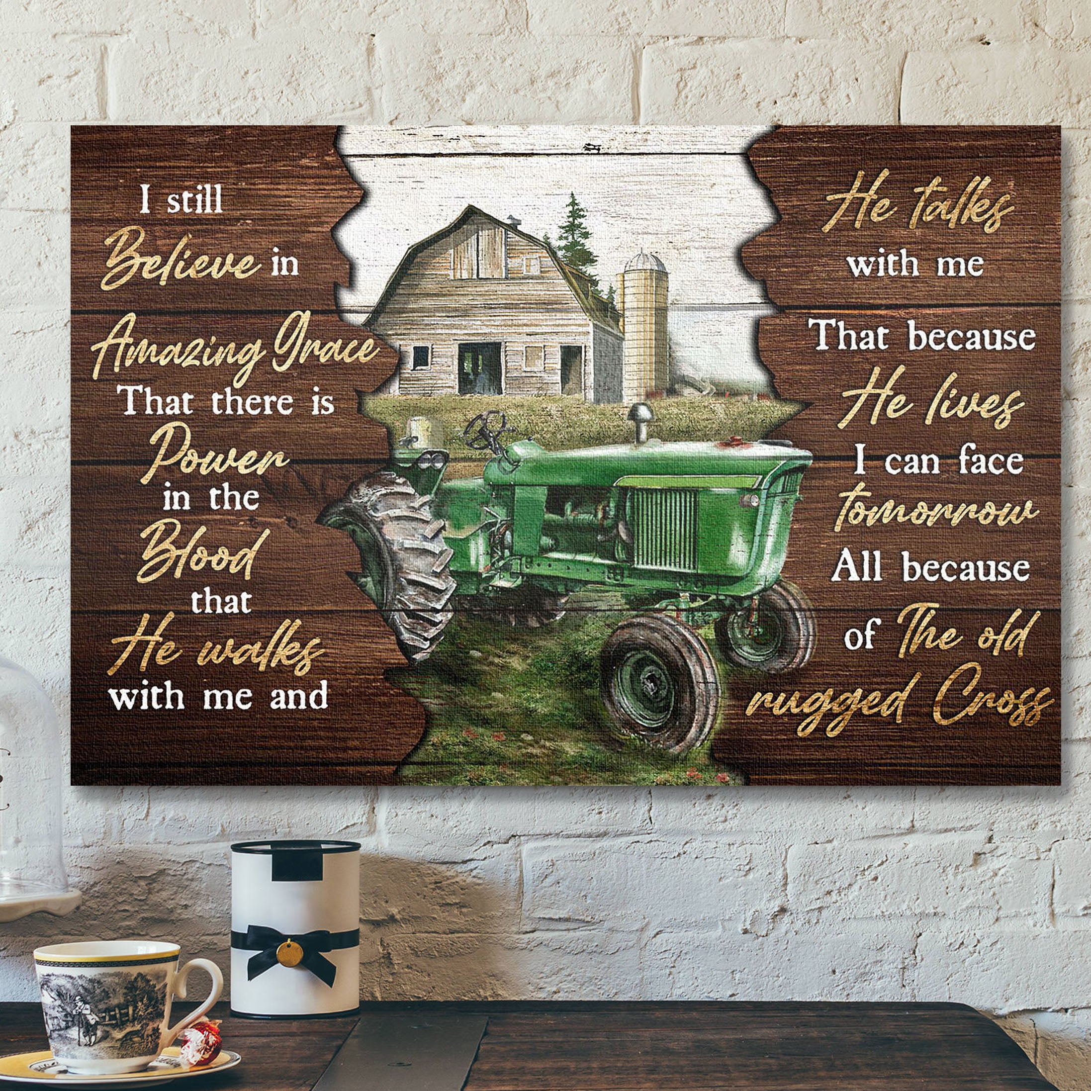 Farm Tractor – I Still Believe In Amazing Grace – Bible Verse Canvas – Scripture Canvas Wall Art