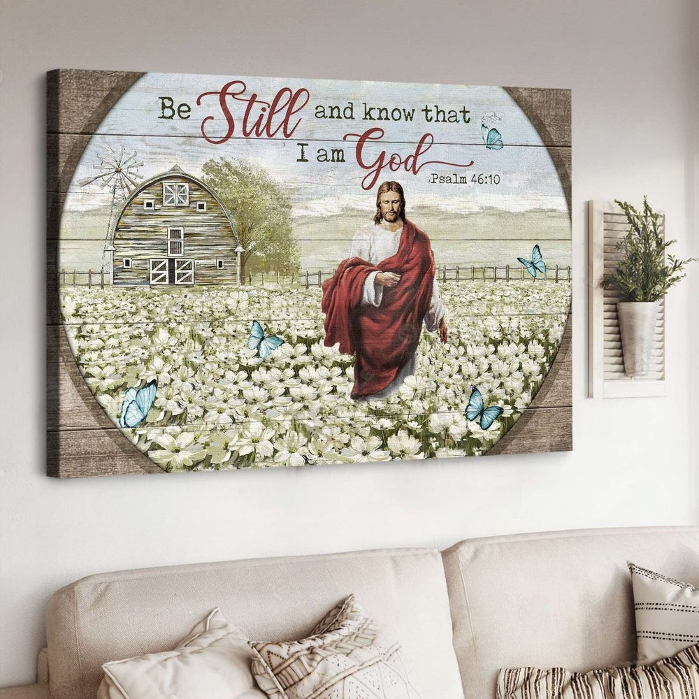 Flower Field Be Still And Know That I Am God Canvas Wall Art – Christian Poster – Religious Wall Decor