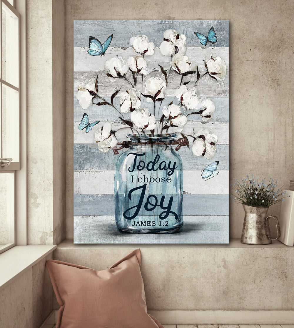 Flower Jar Butterfly Vintage Painting – Today I Choose Joy Canvas Posters – Christian Wall Posters – Religious Wall Decor