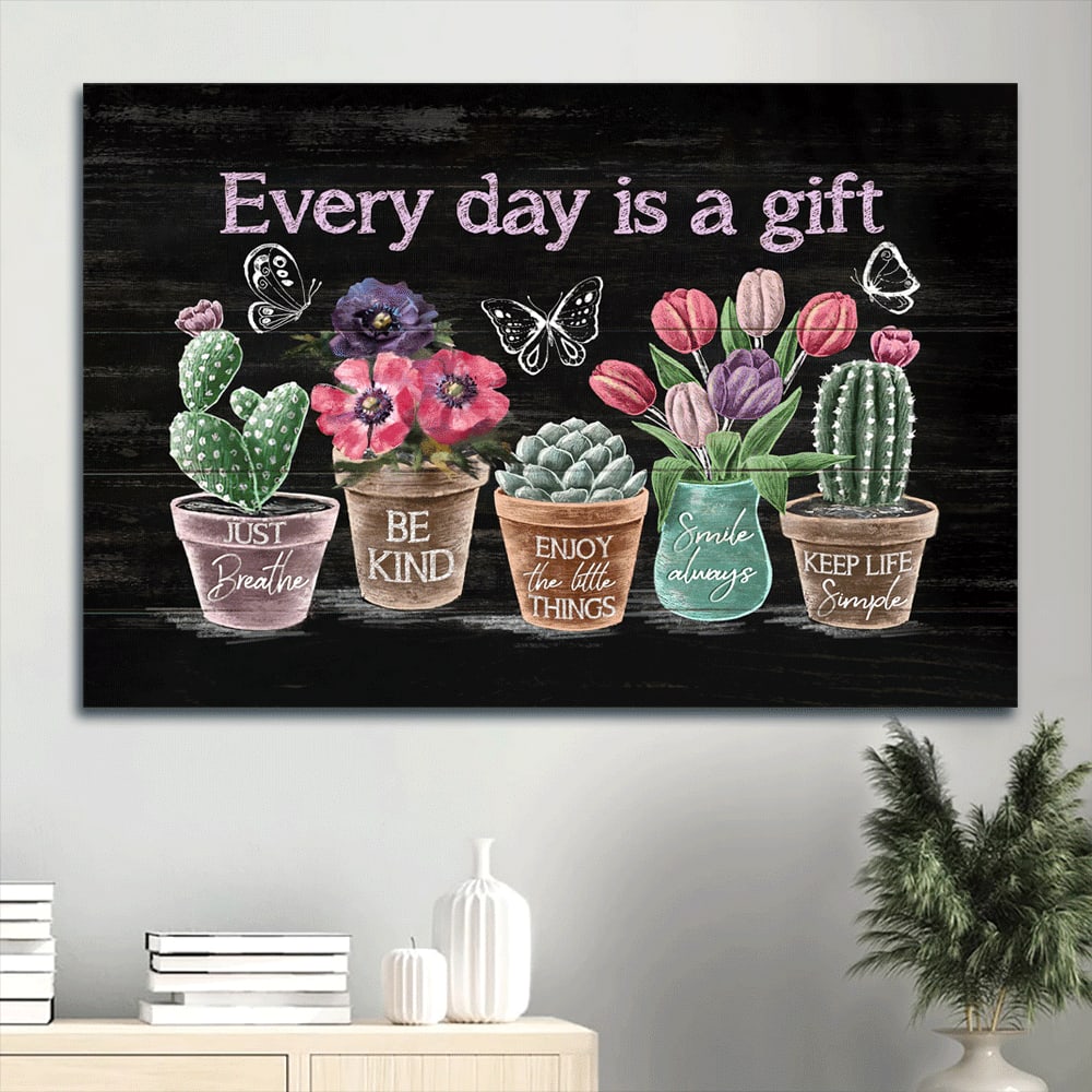 Flower Painting Rustic Cactus Tulip Flower Butterfly Gift For Religous Christian Every Day Is A Gift Canvas Wall Art – Christian Wall Decor