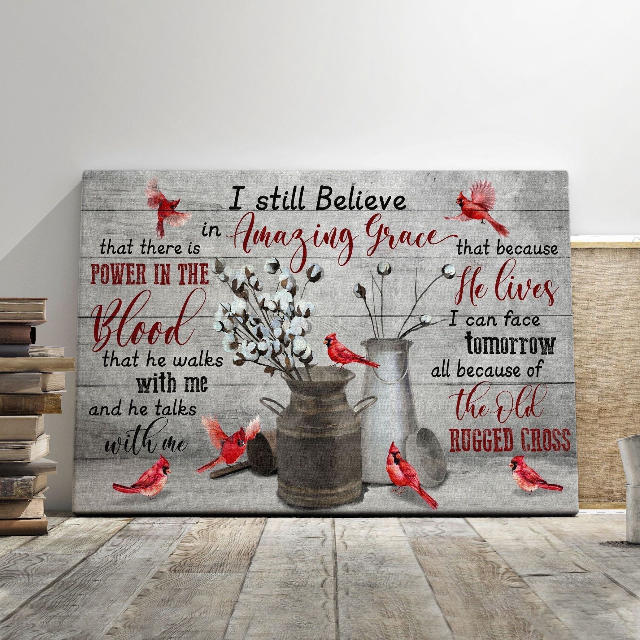 Flowers Cardinal Jesus I Still Believe In Amazing Grace Canvas Wall Art – Jesus Canvas Pictures – Christian Wall Posters